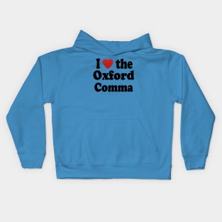 I Love the Oxford Comma Kids Hoodie